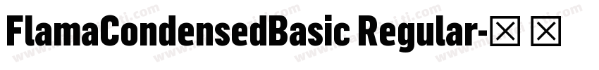 FlamaCondensedBasic Regular字体转换